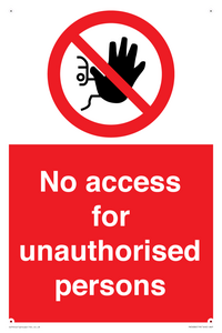 No access to unauthorised persons Prohibition Sign
